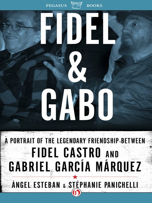 Title details for Fidel & Gabo by Ángel Esteban - Available